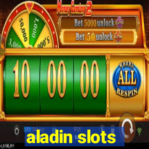 aladin slots